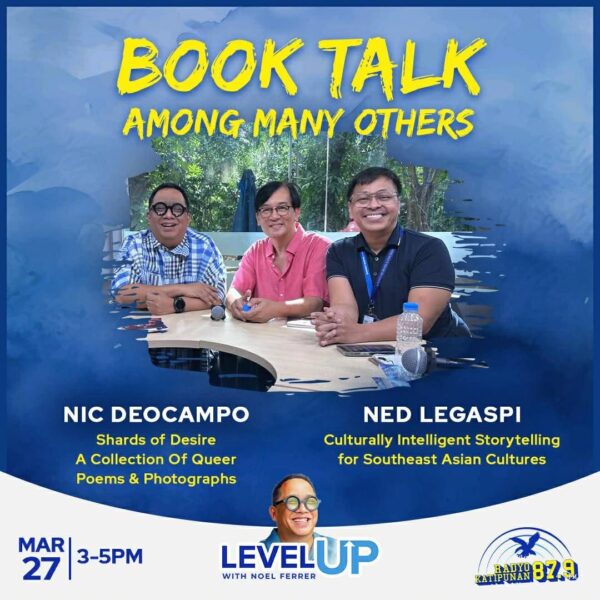 Promotional graphic featuring Ned Legaspi and filmmaker Nick Deocampo as guests on Level Up with Noel Ferrer on Radyo Katipunan 87.9 FM.