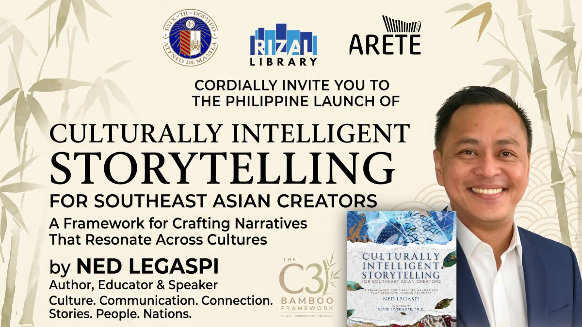 Philippine launch poster of Culturally Intelligent Storytelling for Southeast Asian Creators by Ned Legaspi at Ateneo de Manila University.