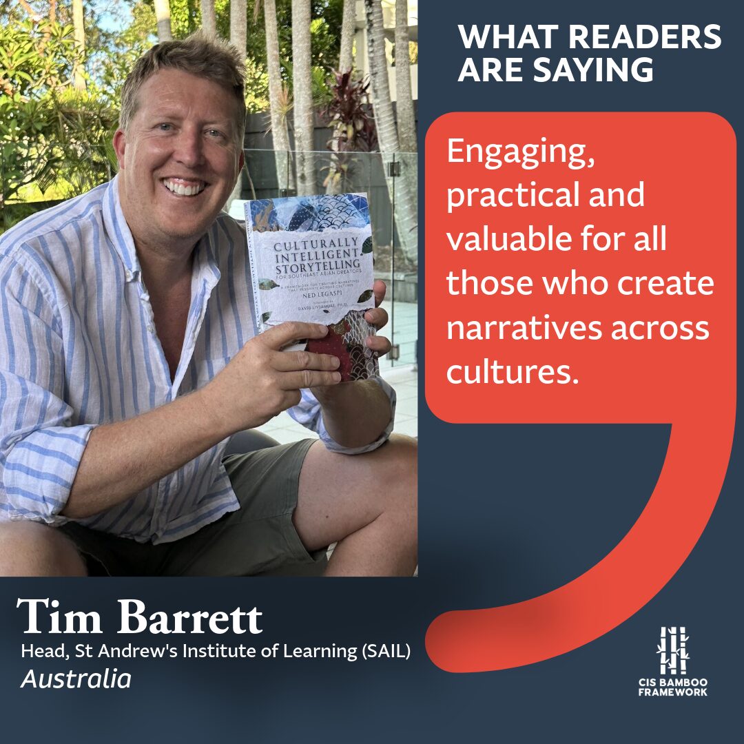 Tim Barrett shares his thoughts on Culturally Intelligent Storytelling by Ned Legaspi