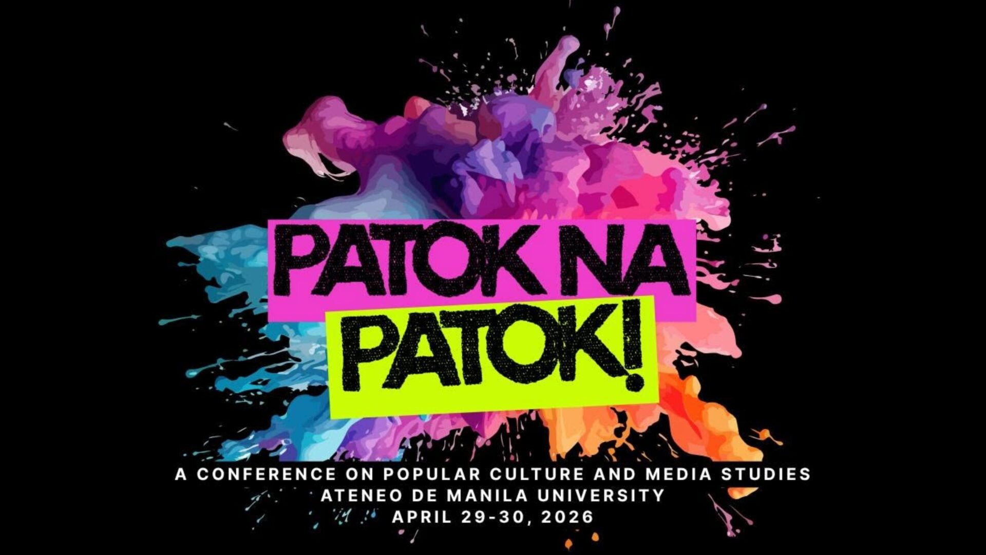 Official promotional artwork for Patok na Patok!, a conference on popular culture and media studies at Ateneo de Manila University held on April 29 to 30, 2026.